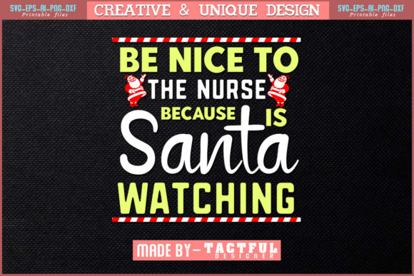 Be Nice to the Nurse: A Festive Embroidery Design
