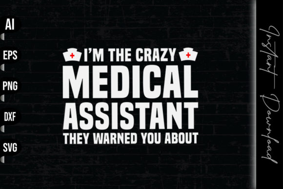 Crazy Medical Assistant They Warned You