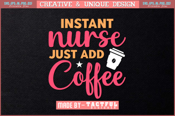 Instant Nurse Just Add Coffee T-Shirt Review