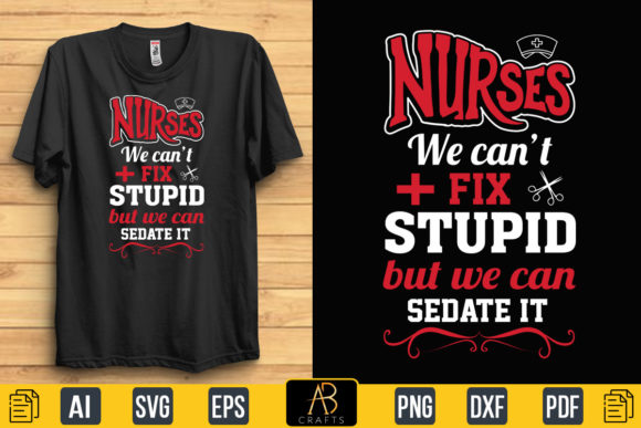 Nurse Can't Fix Stupid: A Bold Embroidery Design