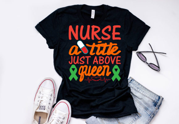 Nurse Quote Design: A Title Just Above Queen