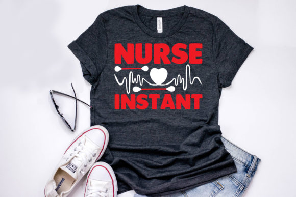 Nurse Quote Design,Instant Nurse